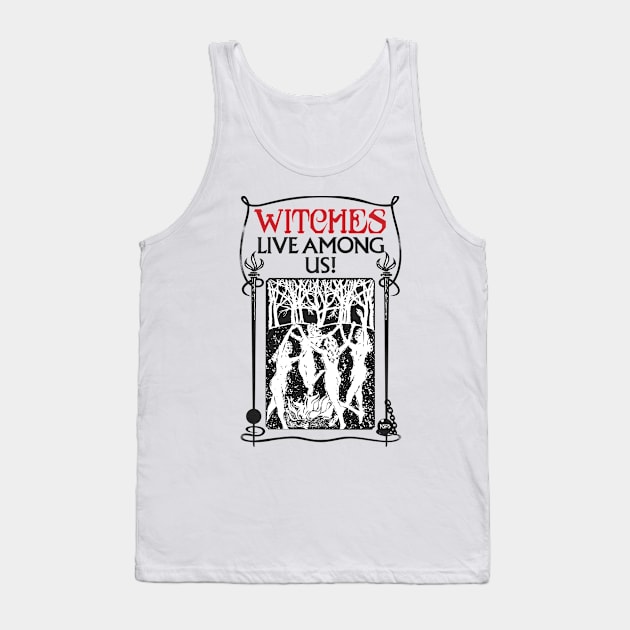 Witches Live Among Us Tank Top by Plan8